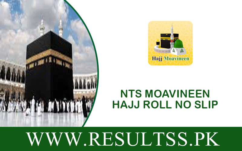 NTS Moavineen Hajj Roll No Slip